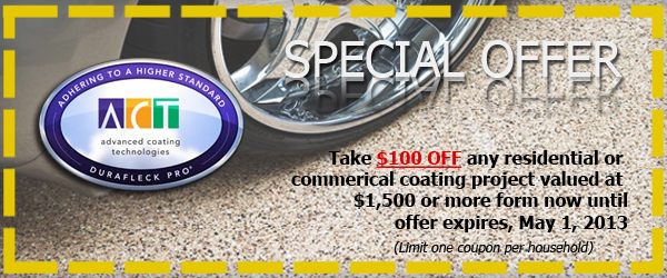Enjoy a $100 OFF on any residential or commercial coating project valued at $1,500 or more from now until offer expires on May 1, 2013.   (Limit: one per household.) 